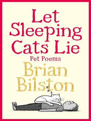 Let Sleeping Cats Lie--Pet Poems - ebook